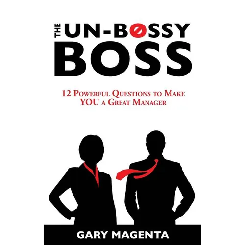 The Un-Bossy Boss - Paperback