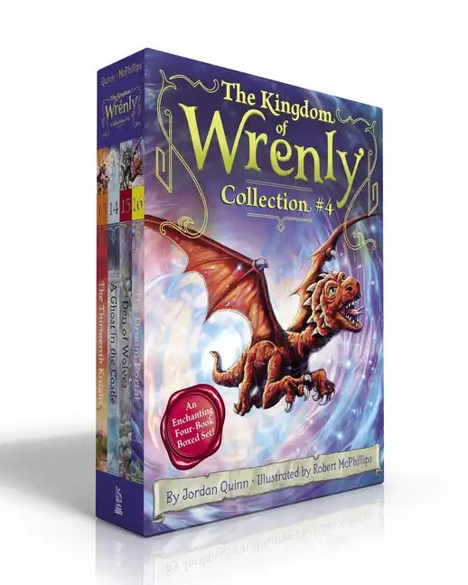 The Kingdom of Wrenly Collection #4 (Boxed Set): The Thirteenth Knight; A Ghost in the Castle; Den of Wolves; The Dream Portal - Paperback
