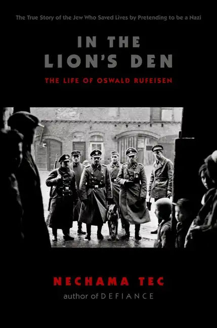 In the Lion's Den: The Life of Oswald Rufeisen - Paperback