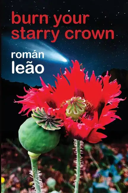 Burn Your Starry Crown - Paperback