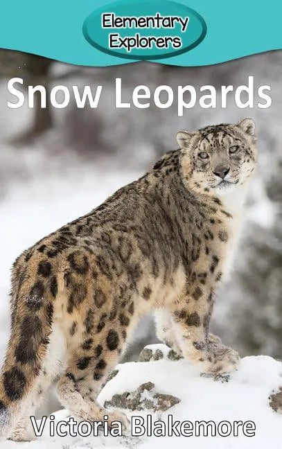 Snow Leopards - Hardcover