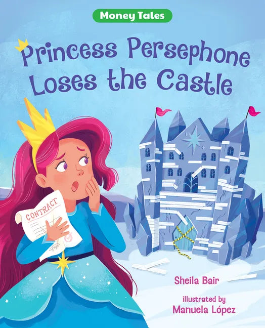 Princess Persephone Loses the Castle - Hardcover