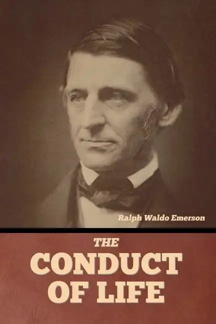 The Conduct of Life - Paperback