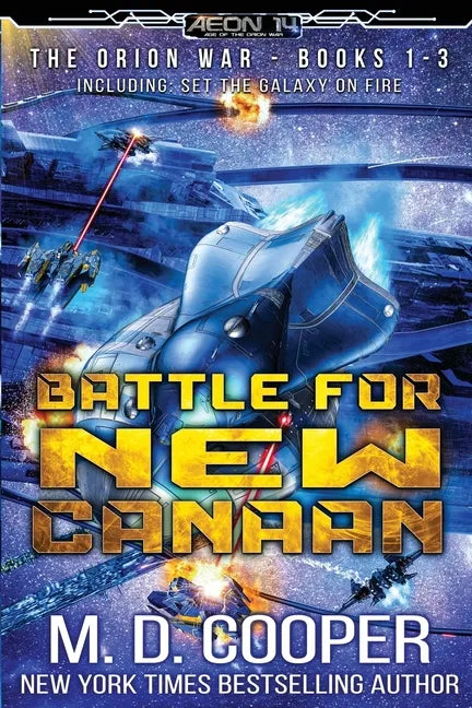 Battle for New Canaan: The Orion War Books 1-3 - Paperback