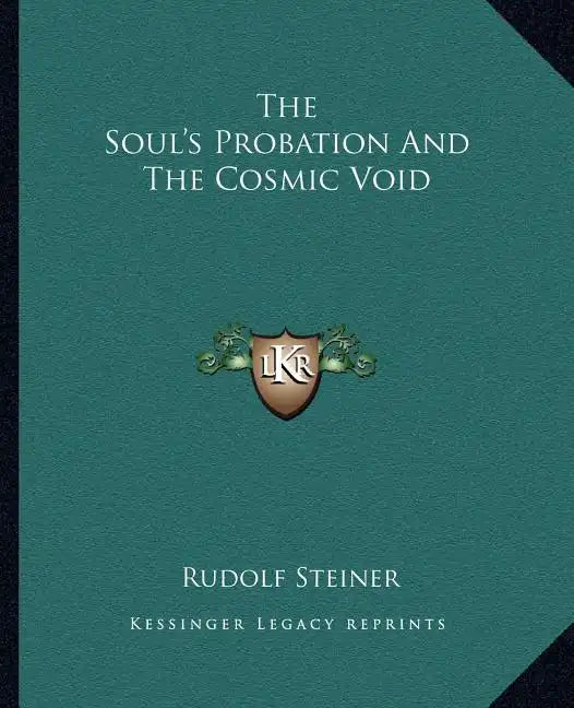 The Soul's Probation and the Cosmic Void - Paperback