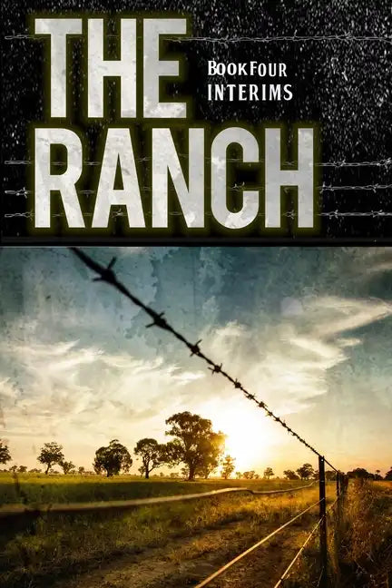 The Ranch: Interims - Paperback