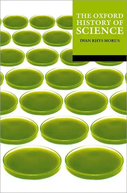 The Oxford History of Science - Paperback