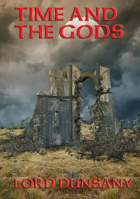 Time and the Gods - Paperback