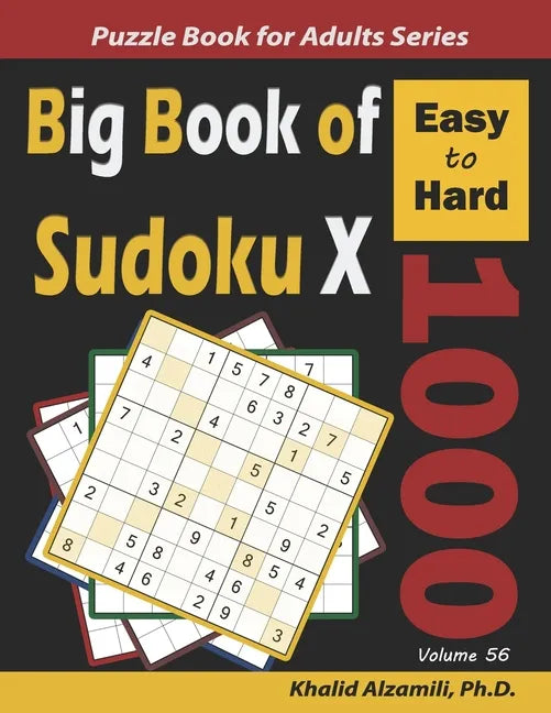 Big Book of Sudoku X: 1000 Easy to Hard Puzzles - Paperback