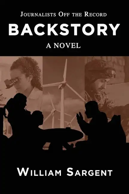 Backstory: Journalists Off the Record - Paperback