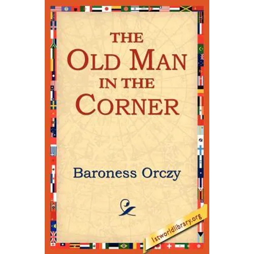 The Old Man in the Corner - Paperback