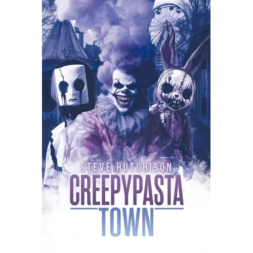 Creepypasta Town - Paperback