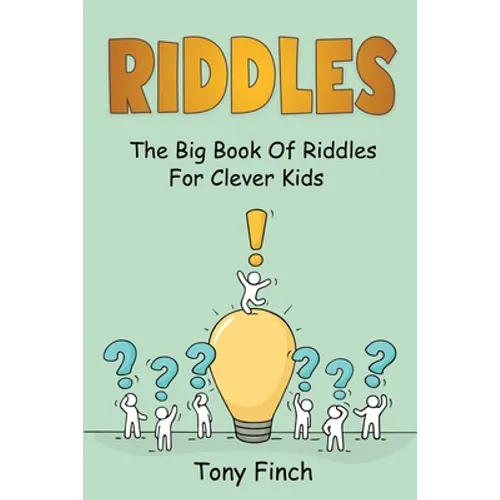 Riddles: The big book of riddles for clever kids - Paperback