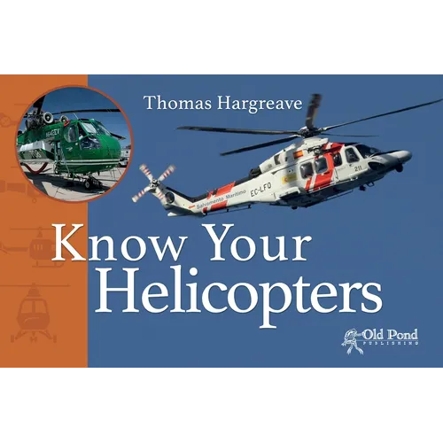 Know Your Helicopters - Paperback