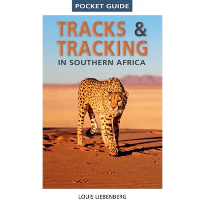 Pocket Guide Tracks & Tracking in Southern Africa - Paperback