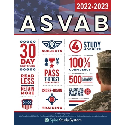 ASVAB Study Guide: Spire Study System & ASVAB Test Prep Guide with ASVAB Practice Test Review Questions for the Armed Services Vocational Aptitude Bat - Paperback