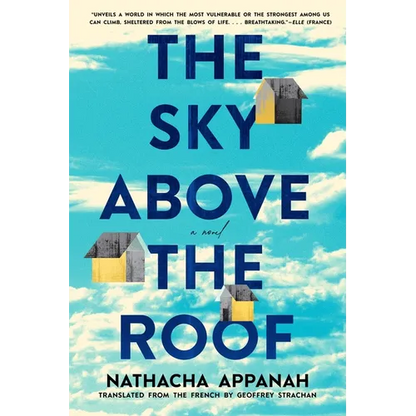 The Sky Above the Roof - Paperback