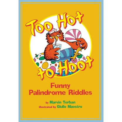 Too Hot to Hoot: Funny Palindrome Riddles - Paperback