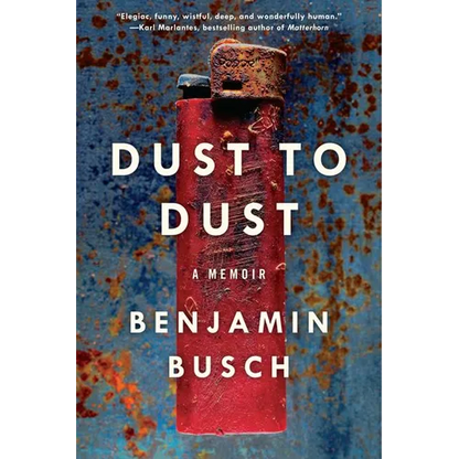Dust to Dust: A Memoir - Paperback