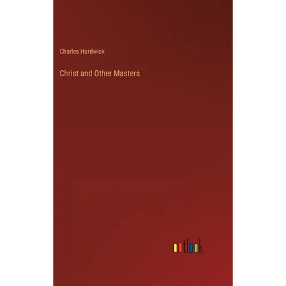 Christ and Other Masters - Hardcover