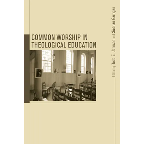 Common Worship in Theological Education - Hardcover