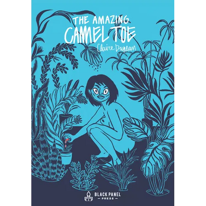 The Amazing Camel Toe - Hardcover