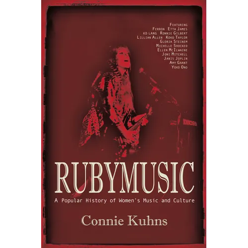 Rubymusic: A Popular History of Women's Music and Culture - Paperback