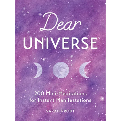 Dear Universe: 200 Mini-Meditations for Instant Manifestations - Hardcover