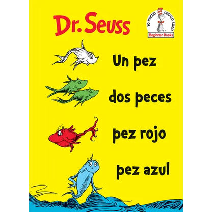 Un Pez DOS Peces Pez Rojo Pez Azul (One Fish Two Fish Red Fish Blue Fish Spanish Edition) - Hardcover