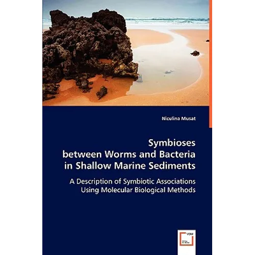 Symbioses between Worms and Bacteria in Shallow Marine Sediments - Paperback