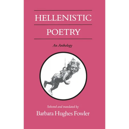 Hellenistic Poetry: An Anthology - Paperback