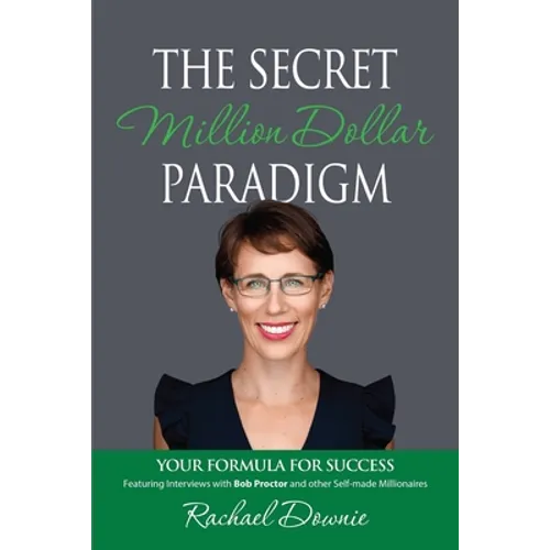 The Secret Million Dollar Paradigm: Your Formula For Success - Paperback