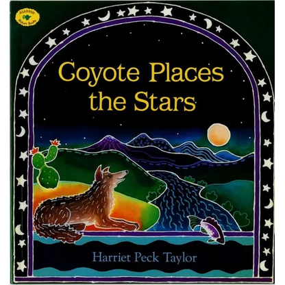 Coyote Places the Stars - Paperback