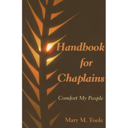 Handbook for Chaplains: Comfort My People - Paperback