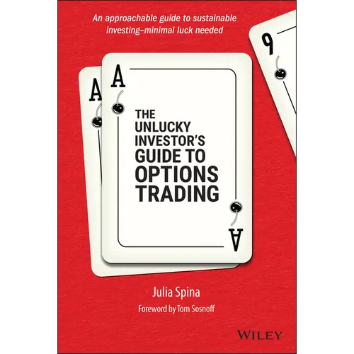 The Unlucky Investor's Guide to Options Trading - Hardcover