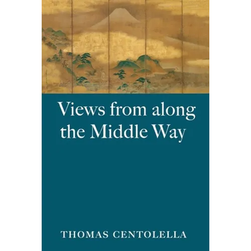 Views from Along the Middle Way - Paperback