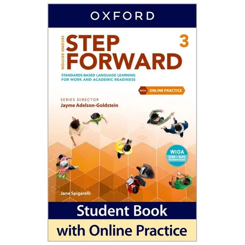 Step Forward Level 3 Student Book with Online Practice: Standards-Based Language Learning for Work and Academic Readiness - Paperback