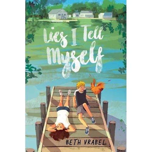 Lies I Tell Myself - Hardcover