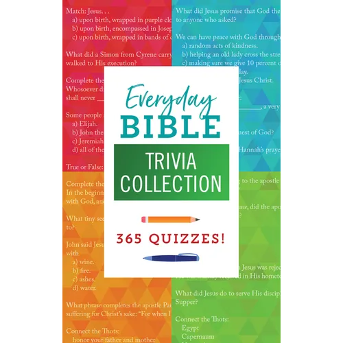 Everyday Bible Trivia Collection: 365 Quizzes! - Paperback