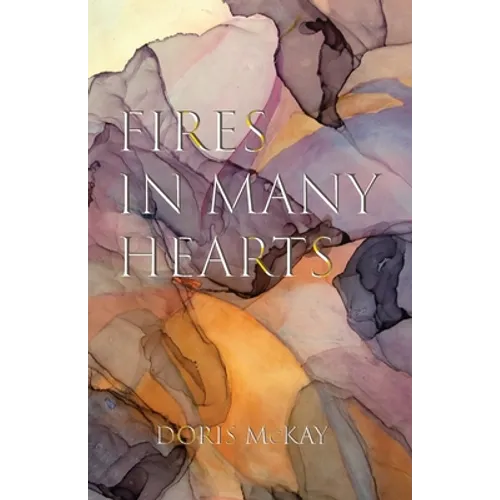 Fires in Many Hearts - Paperback