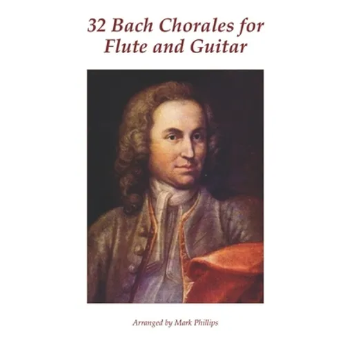 32 Bach Chorales for Flute and Guitar - Paperback