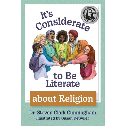 It's Considerate to be Literate about Religion: Poetry and Prose about Religion, Conflict, and Peace in Our World - Hardcover