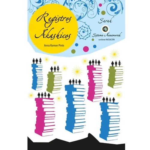 Registros Akashicos Sistema Annamorah: Sarah - Paperback