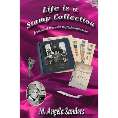 Life is a Stamp Collection - Paperback