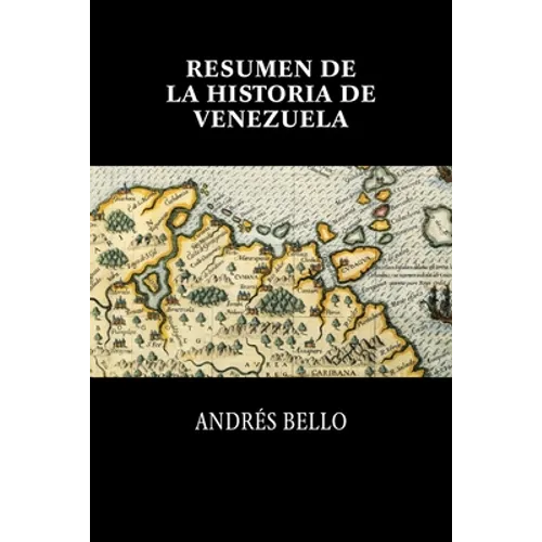 Resumen de la historia de Venezuela - Paperback
