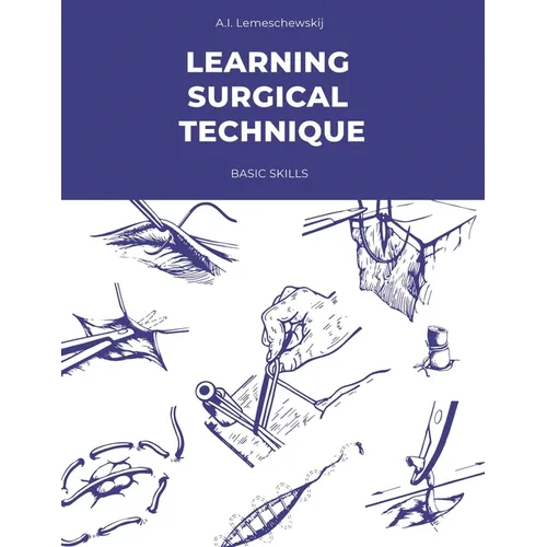Learning Surgical Technique: Basic Skills - Paperback