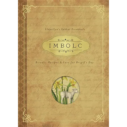 Imbolc: Rituals, Recipes & Lore for Brigid's Day - Paperback