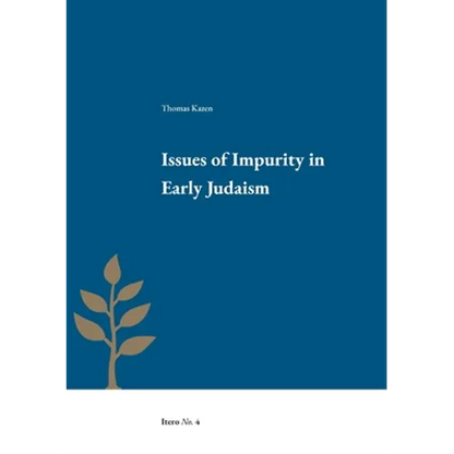 Issues of Impurity in Early Judaism - Paperback