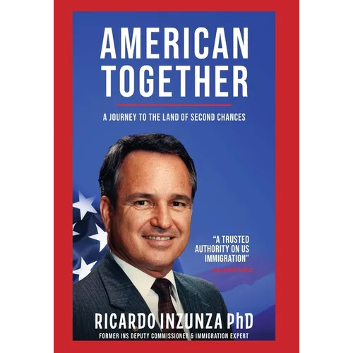 American Together: A Journey to the Land of Second Chances - Hardcover
