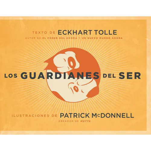 Los Guardianes del Ser / Guardians of Being - Paperback